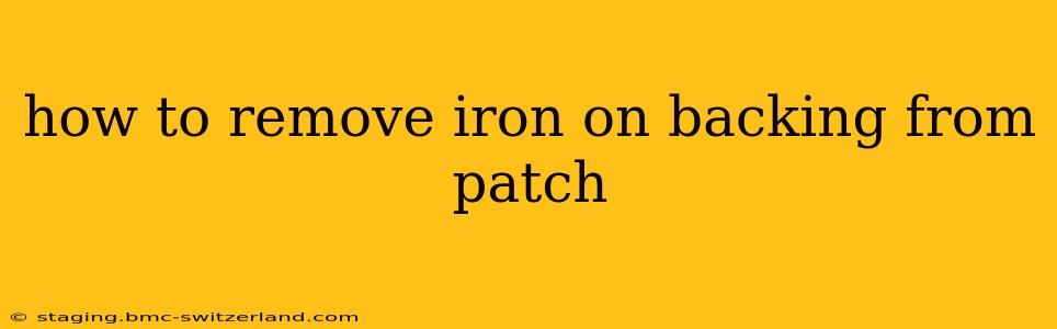 how to remove iron on backing from patch