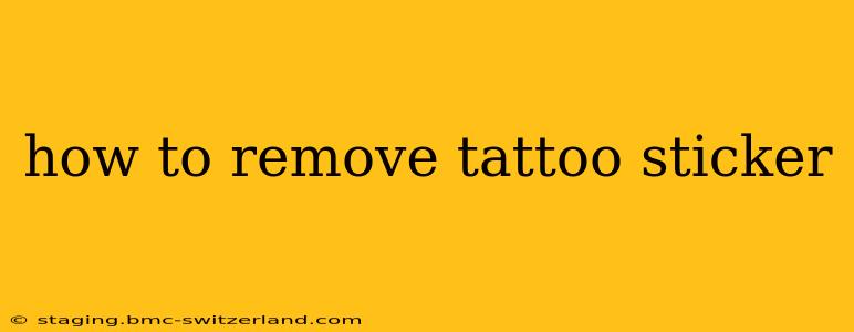 how to remove tattoo sticker