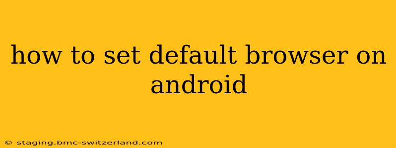 how to set default browser on android