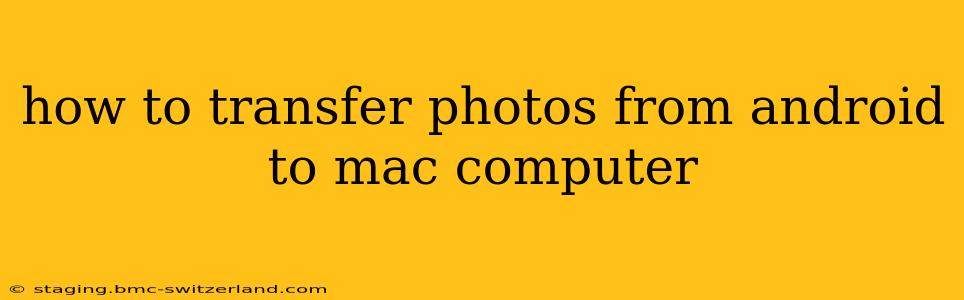 how to transfer photos from android to mac computer