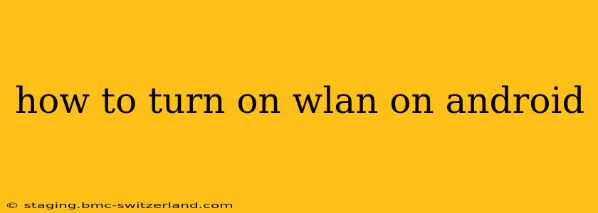 how to turn on wlan on android