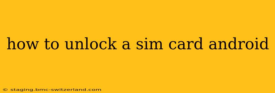 how to unlock a sim card android
