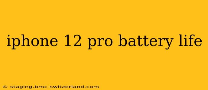 iphone 12 pro battery life