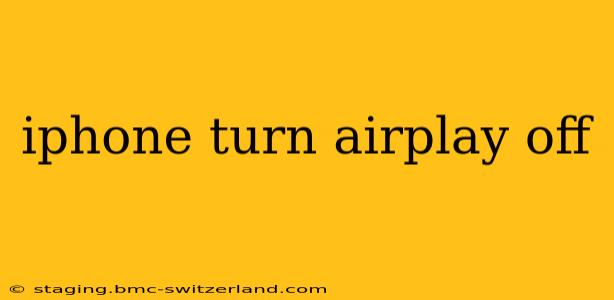 iphone turn airplay off