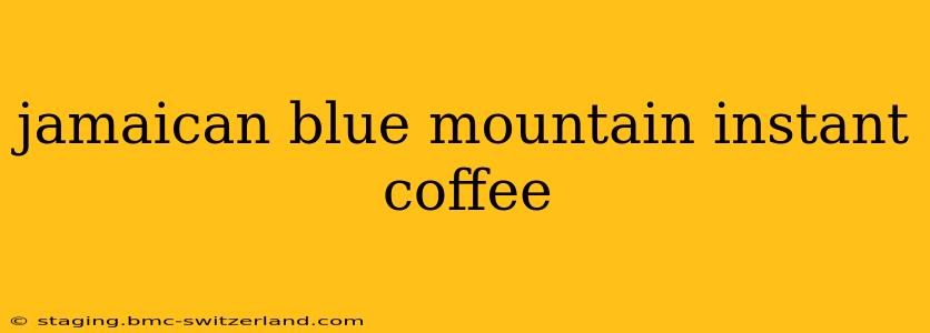 jamaican blue mountain instant coffee