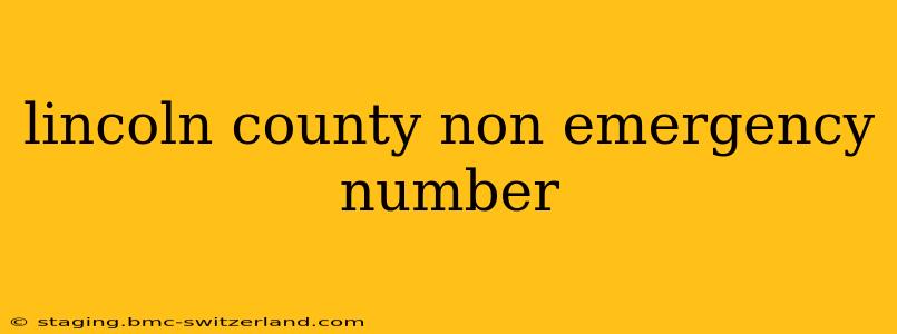 lincoln county non emergency number