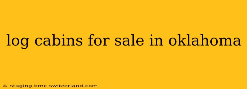 log cabins for sale in oklahoma