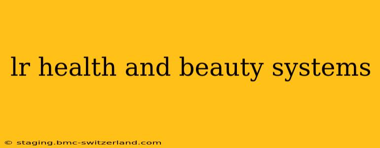 lr health and beauty systems