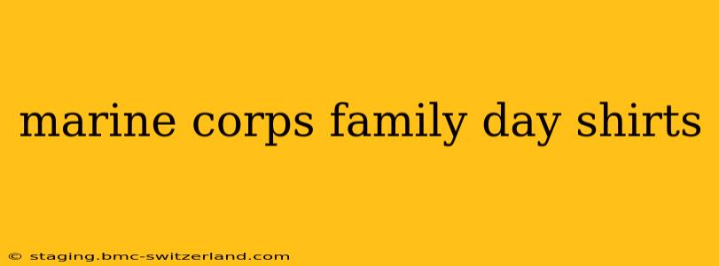 marine corps family day shirts