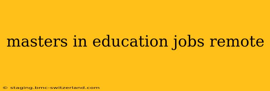 masters in education jobs remote