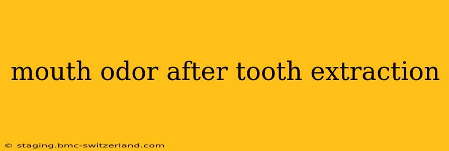 mouth odor after tooth extraction