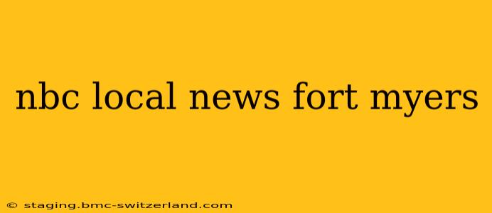 nbc local news fort myers