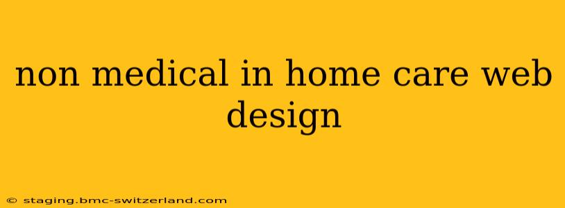 non medical in home care web design