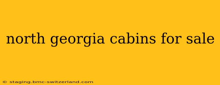 north georgia cabins for sale
