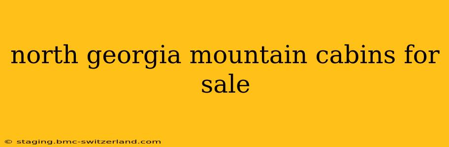 north georgia mountain cabins for sale