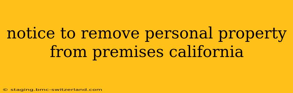 notice to remove personal property from premises california