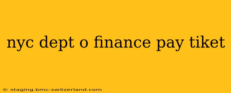 nyc dept o finance pay tiket