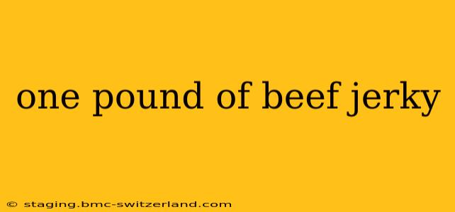 one pound of beef jerky