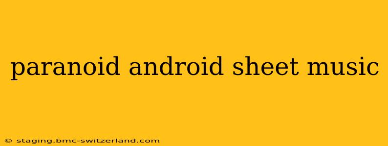 paranoid android sheet music