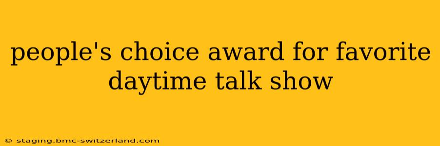 people's choice award for favorite daytime talk show