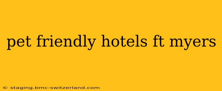 pet friendly hotels ft myers