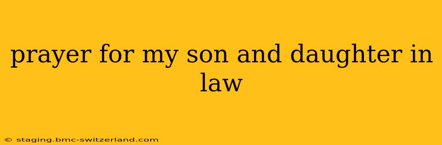 prayer for my son and daughter in law