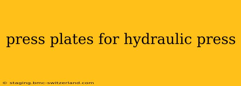 press plates for hydraulic press