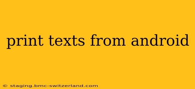 print texts from android