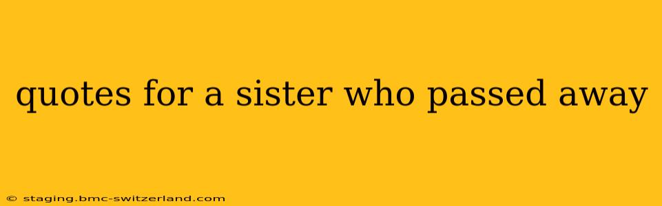 quotes for a sister who passed away