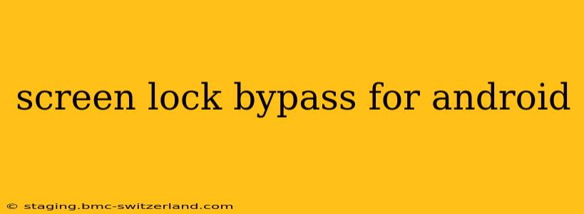 screen lock bypass for android