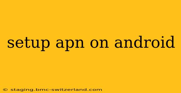 setup apn on android