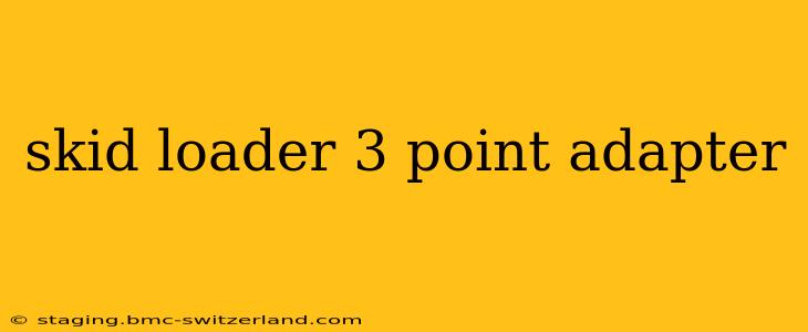 skid loader 3 point adapter