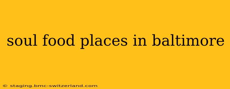 soul food places in baltimore
