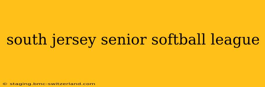 south jersey senior softball league