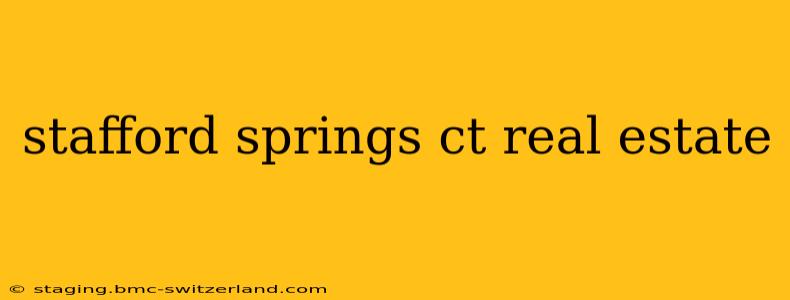stafford springs ct real estate