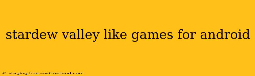 stardew valley like games for android