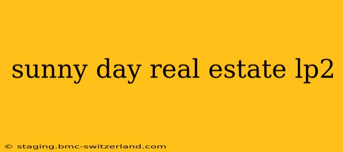 sunny day real estate lp2