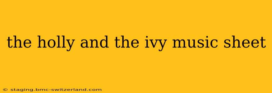 the holly and the ivy music sheet