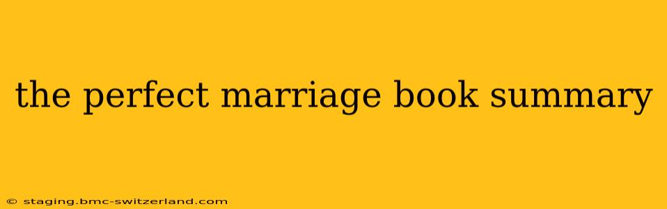 the perfect marriage book summary
