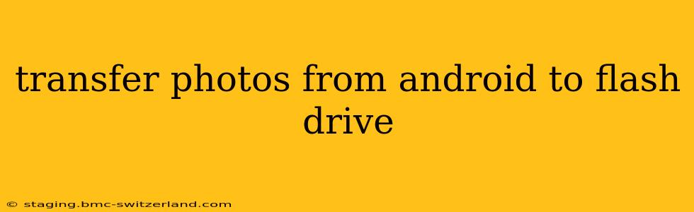 transfer photos from android to flash drive
