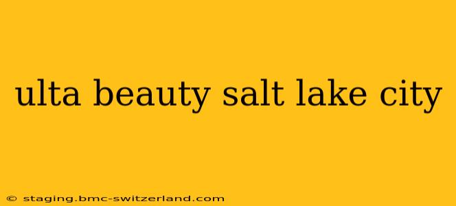 ulta beauty salt lake city