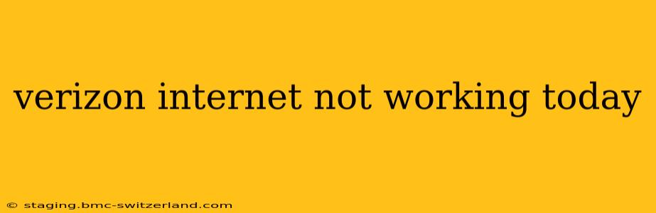 verizon internet not working today