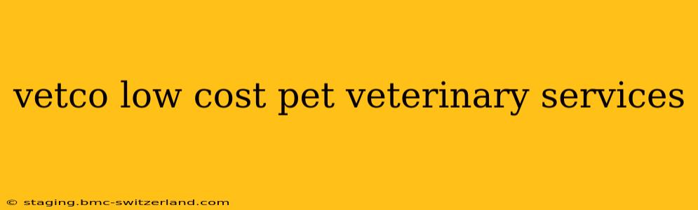 vetco low cost pet veterinary services