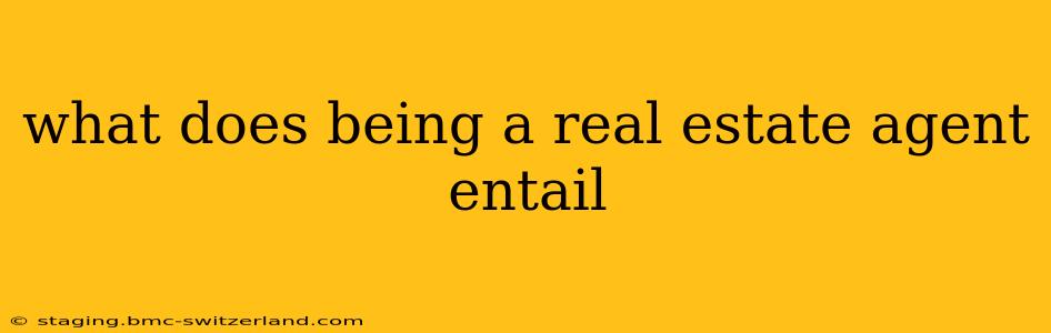 what does being a real estate agent entail