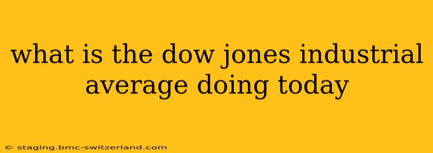 what is the dow jones industrial average doing today