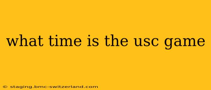 what time is the usc game