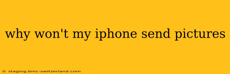 why won't my iphone send pictures
