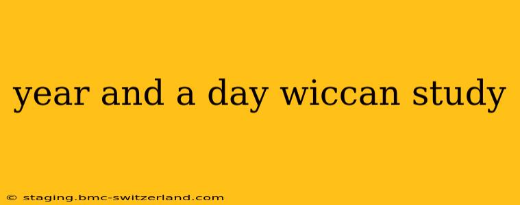 year and a day wiccan study